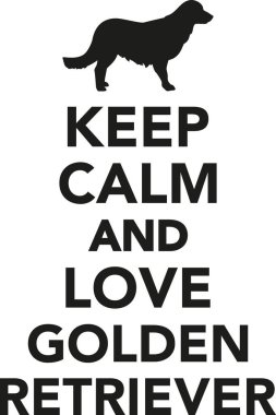 Sakin olun ve Golden retriever seviyorum 