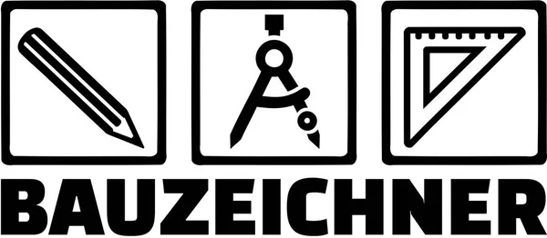 Bauzeichner Ausrüstung mit deutscher Berufsbezeichnung — Stockvektor