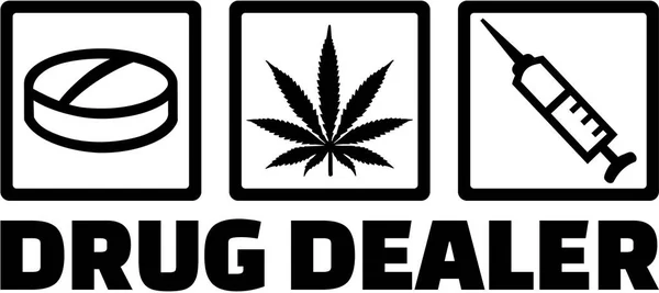 Drug dealer icons. Pill, marijuana and injection. — Stock Vector