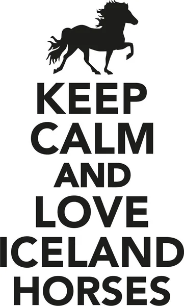 Keep calm and love Iceland horse — Stock Vector