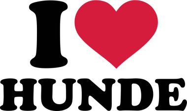 Ich liebe Hunde