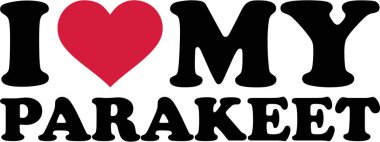 Benim muhabbet kuşu seviyorum