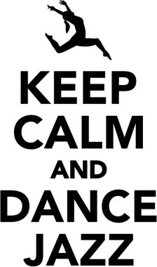 Sakin olun ve caz dans