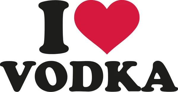 I love vodka — Stock Vector