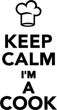 Bir aşçı olduğumu tutmak sakin