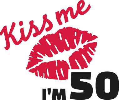 50th birthday - Kiss me I'm 50 clipart