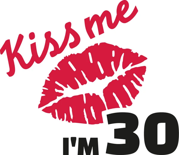 30e anniversaire - Embrasse-moi j'ai 30 ans — Image vectorielle
