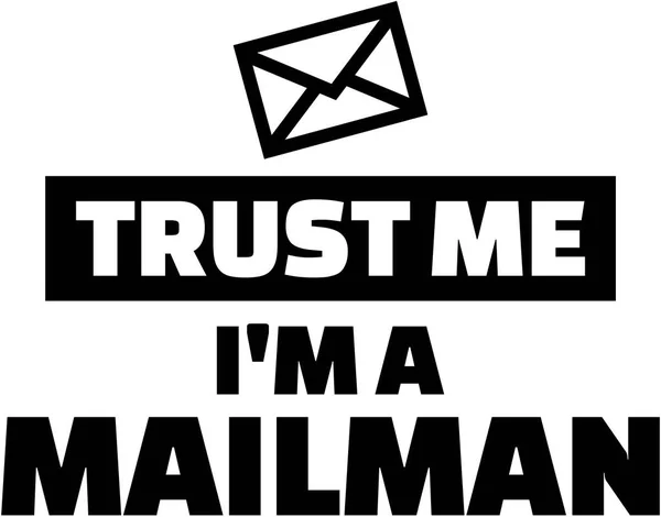 Geloof me ik ben een mailman — Stockvector