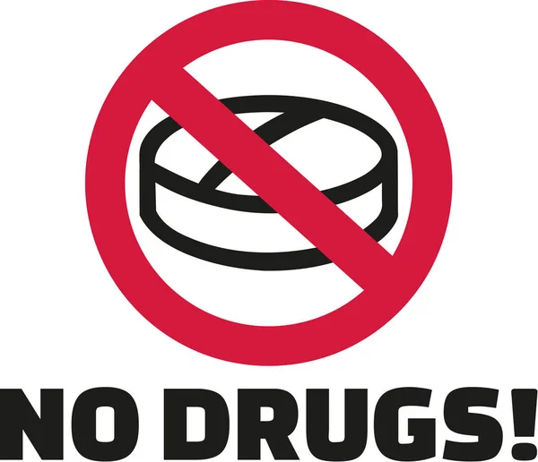 Keine Drogen - Tablette im Verbotsschild — Stockvektor