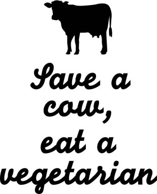 Bir inek kaydetmek, bir vegeatarian söz ye