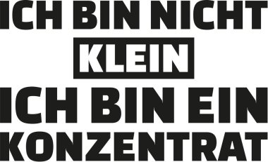 Im değil küçük Im bir konsantre Almanca