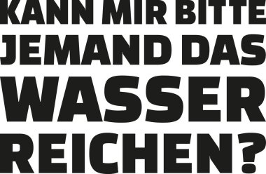 Birisi lütfen bana mum tutabilir misin? Alman deyim