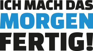 Hasta yarın Almanca bitir