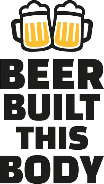 Bière construit ce corps avec des tasses à bière — Image vectorielle