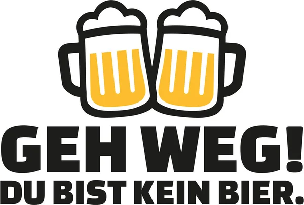 Weg damit! Sie spendeten ein Bier. Deutsche Trinkparole — Stockvektor