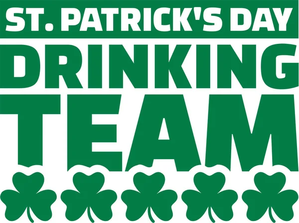 St. Patrick's Day drinking team typographic design — Stock Vector