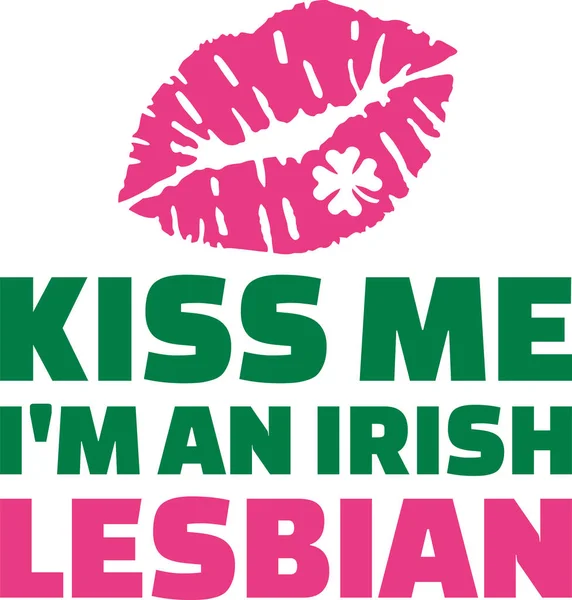 Pocałuj mnie jestem irish lesbijki — Wektor stockowy