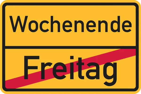 Von der Arbeit am Freitag ins Wochenende - deutsches Schild — Stockvektor