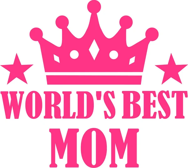 World's best Mom — Stock Vector