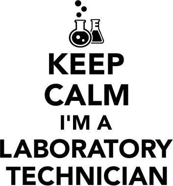 Bir laboratuvar teknisyeni olduğumu tutmak sakin