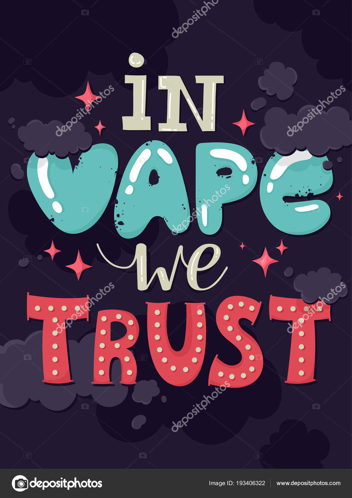 Inspirierend Und Ermutigend Zitat Vektor Poster Mit Vape Rauch