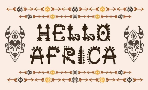 Patrón dibujado a mano con máscara tribal étnica y letras. Bosquejo para su diseño, fondo de pantalla, textil, impresión. Cultura africana. Adorno afro de tela. Arte batik coloful. Hello fuente — Vector de stock