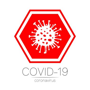 Tehlikeli Coronavirus kırmızı vektör ikonu. 2019-ncov bakterisi beyaz arka planda izole edildi. Covid-19 Wuhan Corona virüs işareti. Salgın konsept sembolünü durdurun. Çin. İnsan sağlığı ve sağlık