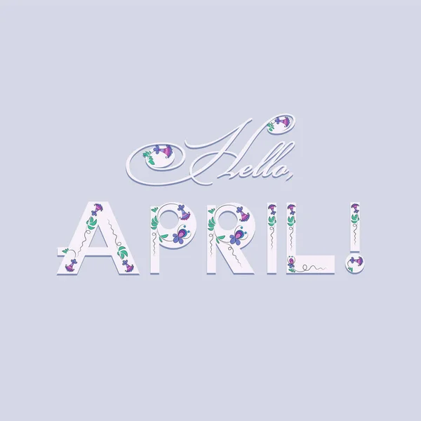 Hallo, April! Lente poster. Lichte achtergrond. — Stockvector