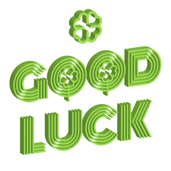 Good luck isometric text farewell vector lettering with lucky phrase background greeting typography. — Stock Vector