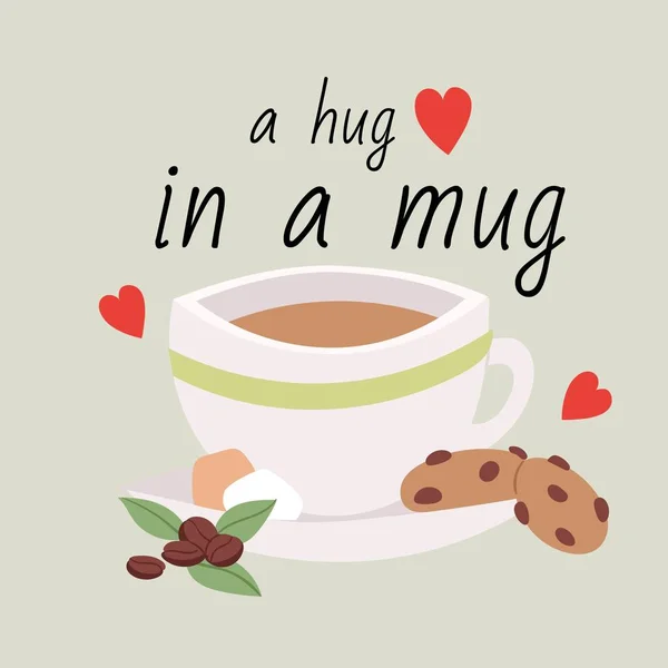Taza de ilustración vectorial de dibujos animados de café con cita un abrazo en una taza. Taza de café, taza de café expreso o moca o latte con galletas y granos de café . — Archivo Imágenes Vectoriales