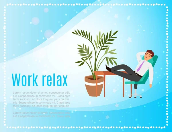 Trabajo y relajarse pancarta con el hombre de negocios en la oficina relajarse con los pies en la mesa, ilustración vector de dibujos animados de plantas . — Archivo Imágenes Vectoriales