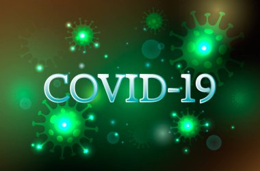 Koronavirüs gribinin yeşil bakterisinin arka planında Covid-19 yazılıydı..