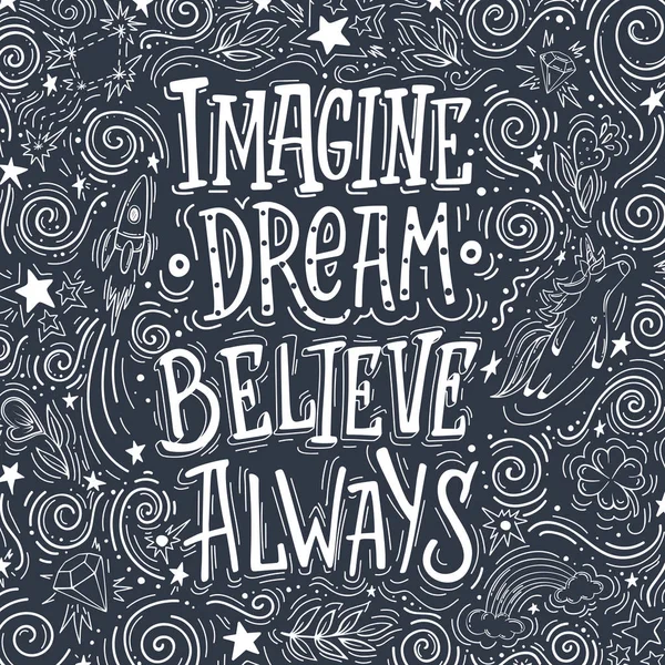Představte si, že sen věřím vždy v pozadí. — Stockový vektor