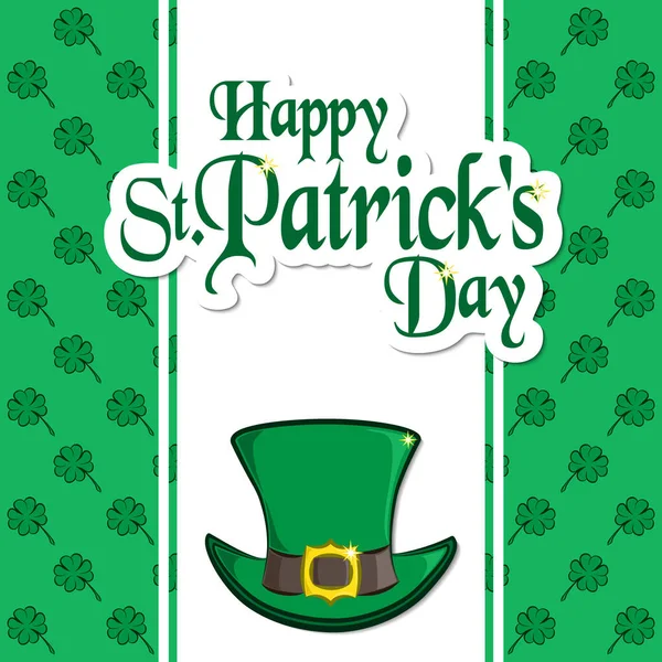 St. Patrick s Day holiday card. Greeting inscription, leprechaun hat, clover quatrefoil. Festive vector illustration. Usable for your design — Stock Vector