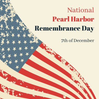 ABD Ulusal Pearl Harbor anma günü. Amerikan bayrağı ve bir yazıt benzeyen kartı. Vektör grunge