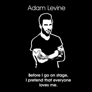 Adam Levine maroon5 qoute siyah ve beyaz vector4 üzerinden