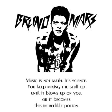 Bruno Mars qoute üzerinde siyah-beyaz vector1