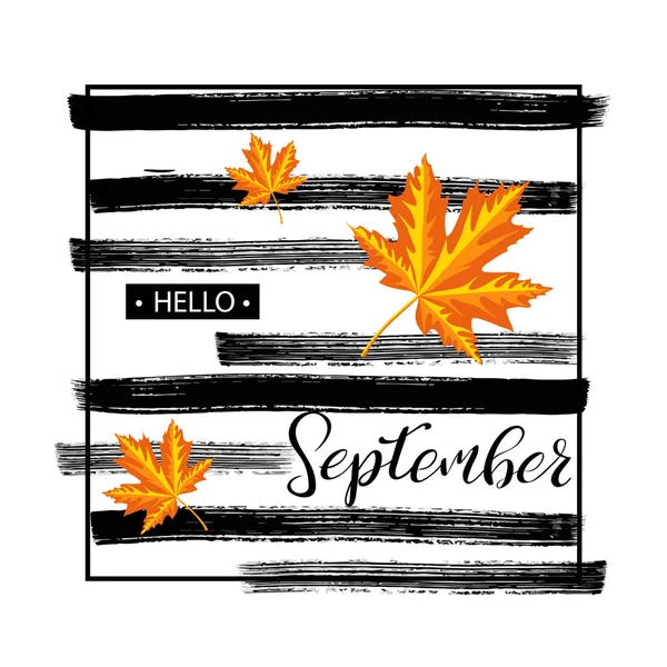 Hola impresión de letras septiembre con hojas de otoño sobre fondo rayado . — Vector de stock