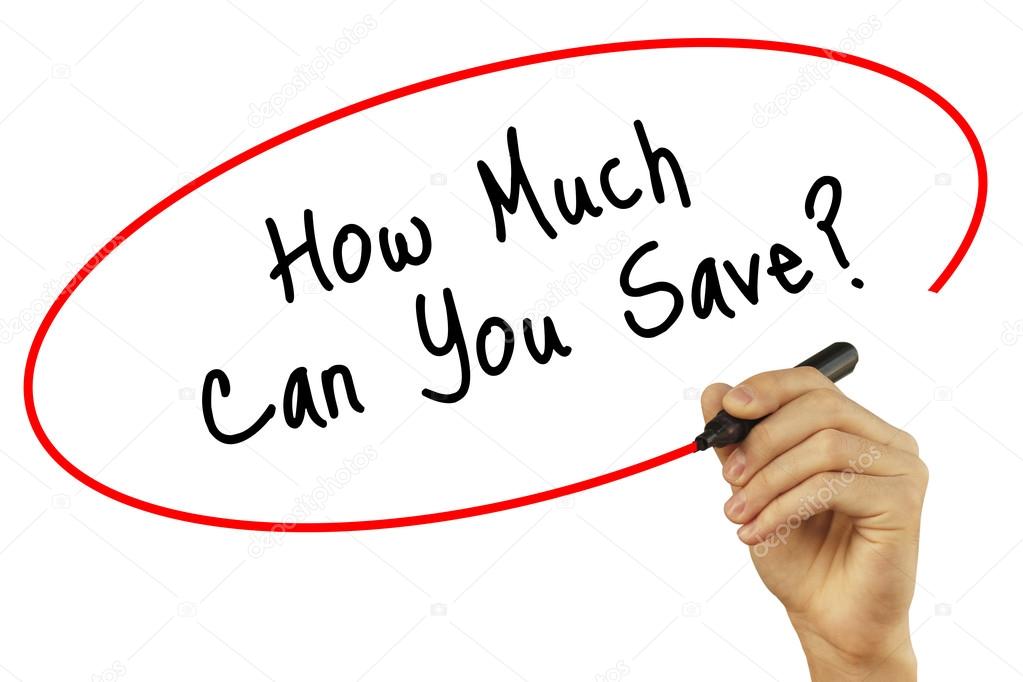 Man Hand writing How Much Can You Save? with black marker on vis