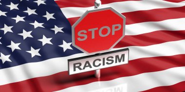 Irkçılığı ve Amerikan Amerika kavramını durdurun. Irkçılığı bırak ve Amerikan sendikası bayrağı hakkında mesaj yaz. ABD mesajında ırkçılığa hayır. 3d illüstrasyon
