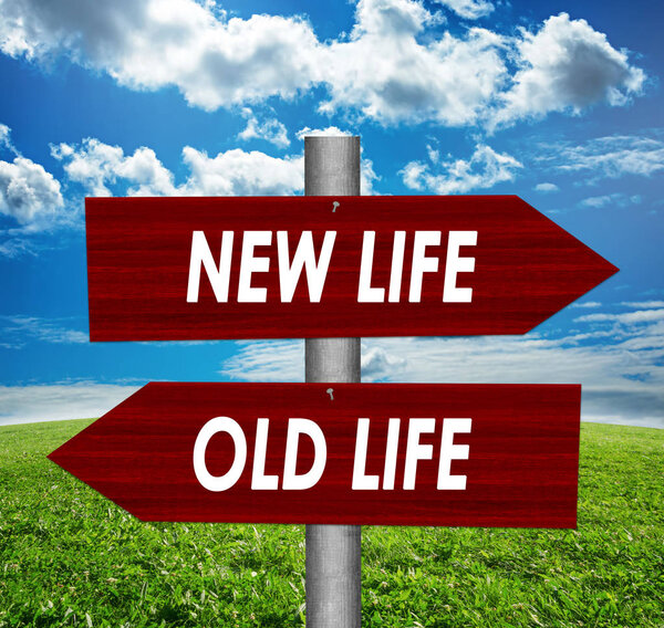 New life and old life road sign