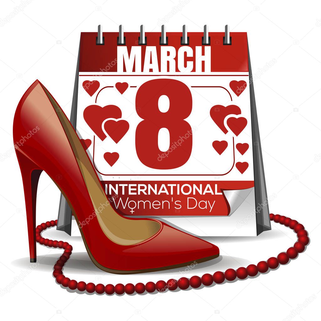 8 March card. Calendar with the date of March 8, womens shoes, red beads