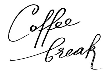 Coffee break. Handwritten black text isolated on white background, vector. Each word is on a separate layer.