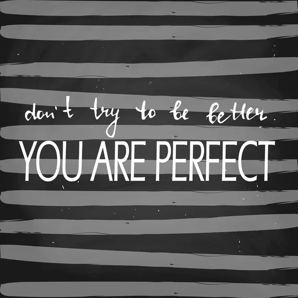 Don Try Better You Perfect Chalk Blackboard Vector — ストックベクタ