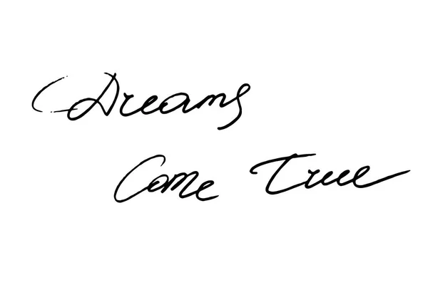 Dreams Come True Handwritten Black Text White Background Vector Each — 图库矢量图片