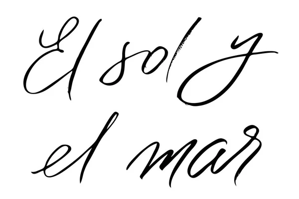 Фраза Испанском Языке Солнце Море Черный Текст Написанный Руки Изолирован — стоковый вектор