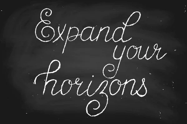 Élargissez Vos Horizons Texte Manuscrit Craie Craie Sur Tableau Noir — Image vectorielle