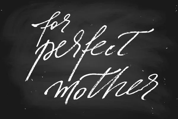 Perfect Mother Handwritten Text Chalk Style Vector Each Word Separate — ストックベクタ