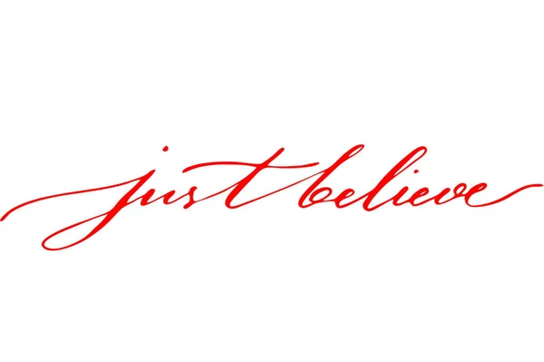 Just Believe Handwritten Red Text Isolated White Background Vector Each — 图库矢量图片