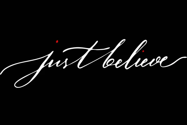 Just Believe Handwritten White Text Isolated White Background Vector — Stok Vektör